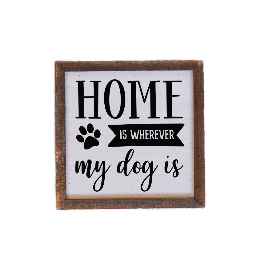 Home Is Wherever My Dog Is