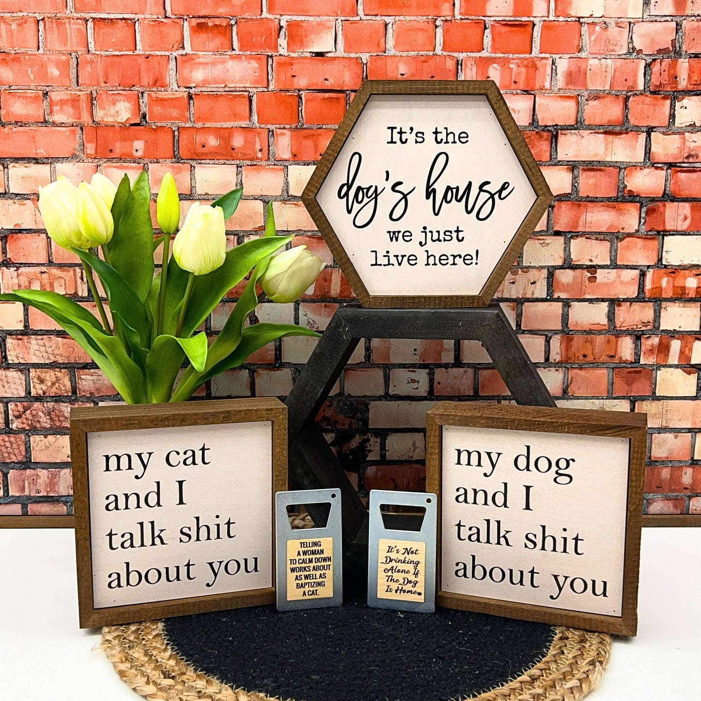 It's The Dog's House Wooden Sign
