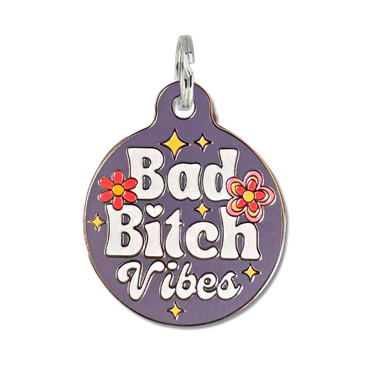 Dog ID Tag with Personalized QR Code - Bad Bitch Vibes