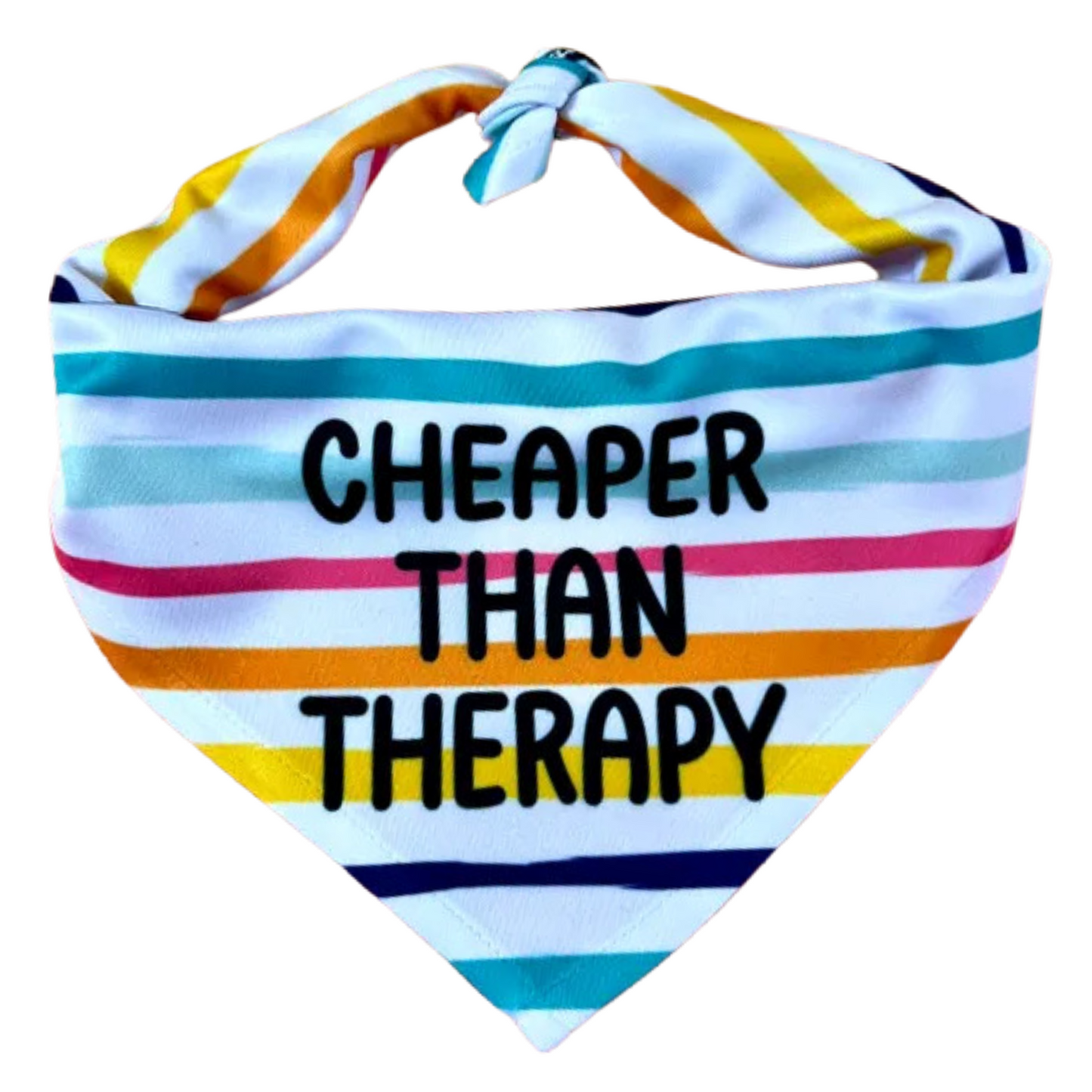 Cheaper than Therapy | Dog Bandana