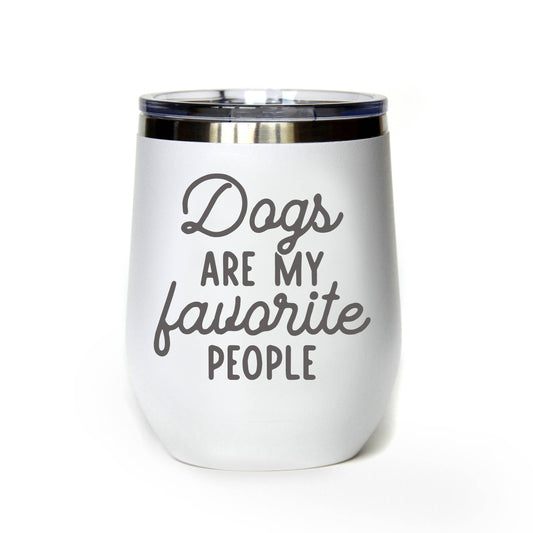 Dogs Are My Favorite People Tumbler (12 oz)